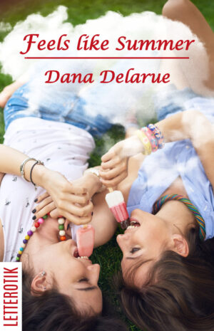 Dana Delarue: Feels lik Summer